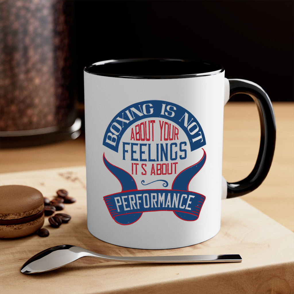 Boxing is not about your feelings Its about performance 1619#- boxing-Mug / Coffee Cup