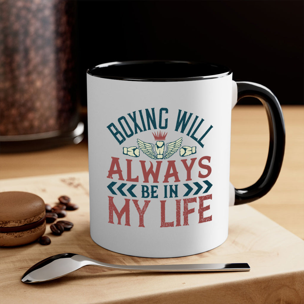 Boxing will always be in my life 2303#- boxing-Mug / Coffee Cup
