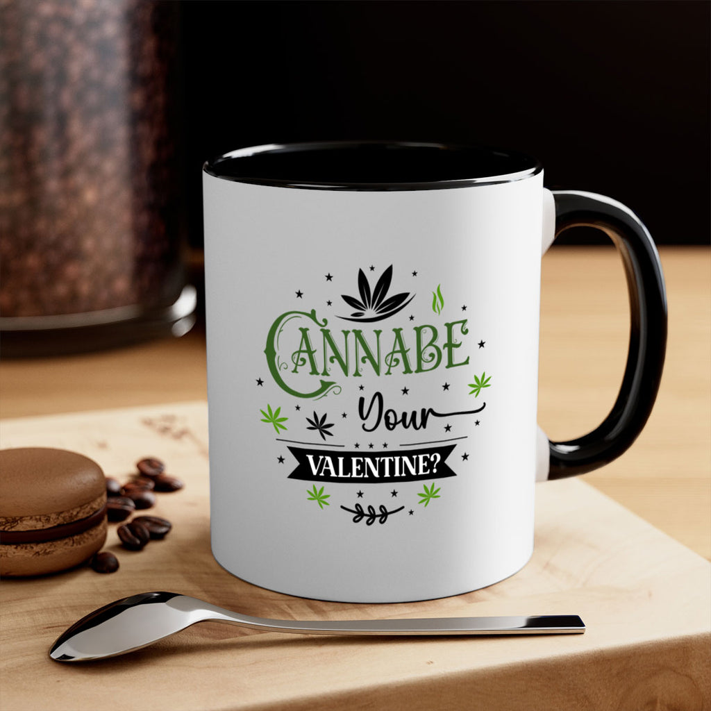 Cannabe Your Valentine 34#- marijuana-Mug / Coffee Cup