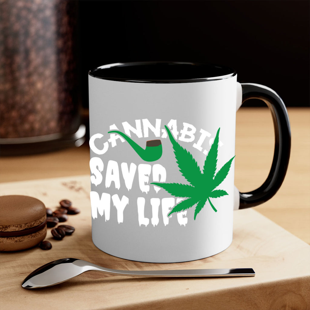 Cannabis saved my life 53#- marijuana-Mug / Coffee Cup