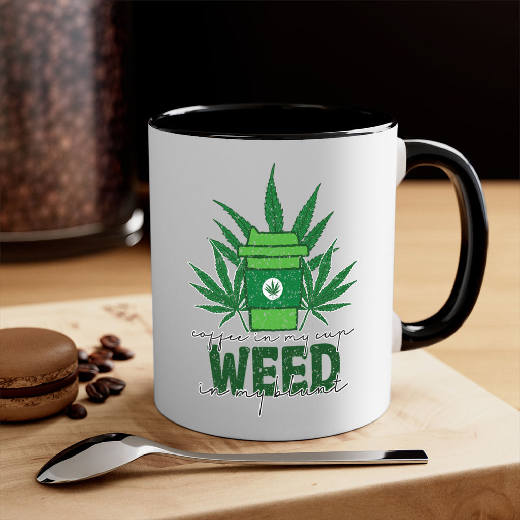 Coffee In My Cup Weed In My Blunt Sublimation 59#- marijuana-Mug / Coffee Cup