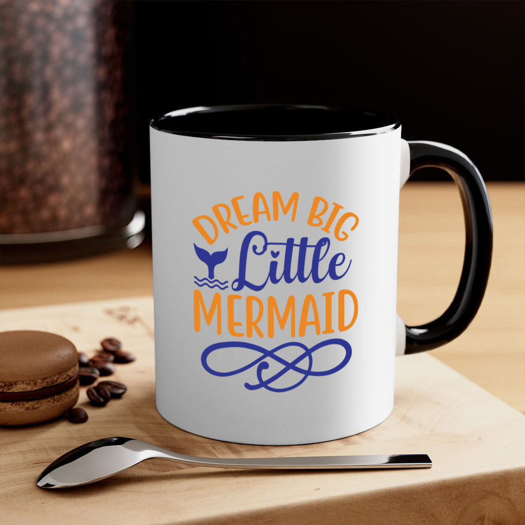 Dream Big Little Mermaid 115#- mermaid-Mug / Coffee Cup