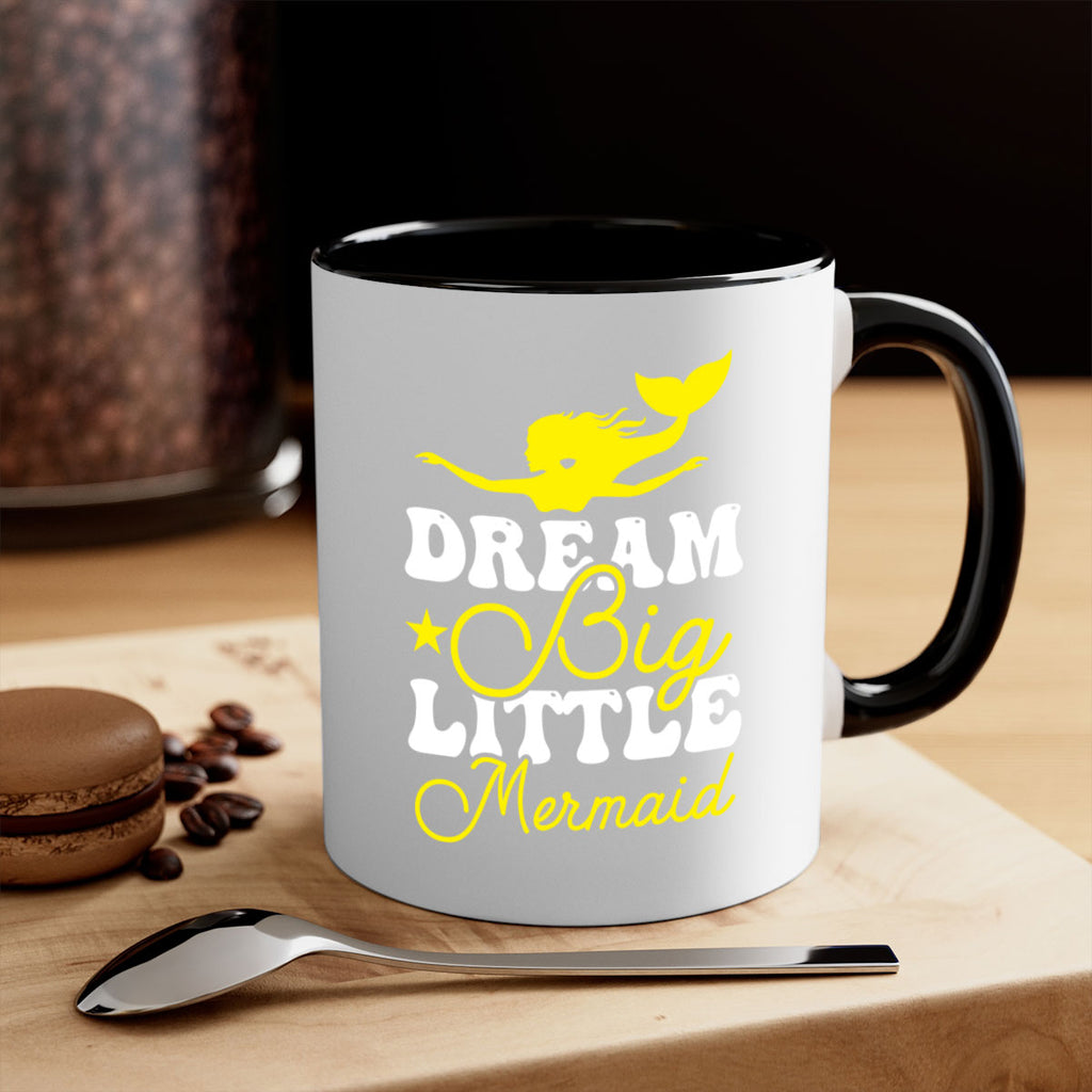 Dream Big Little Mermaid 116#- mermaid-Mug / Coffee Cup