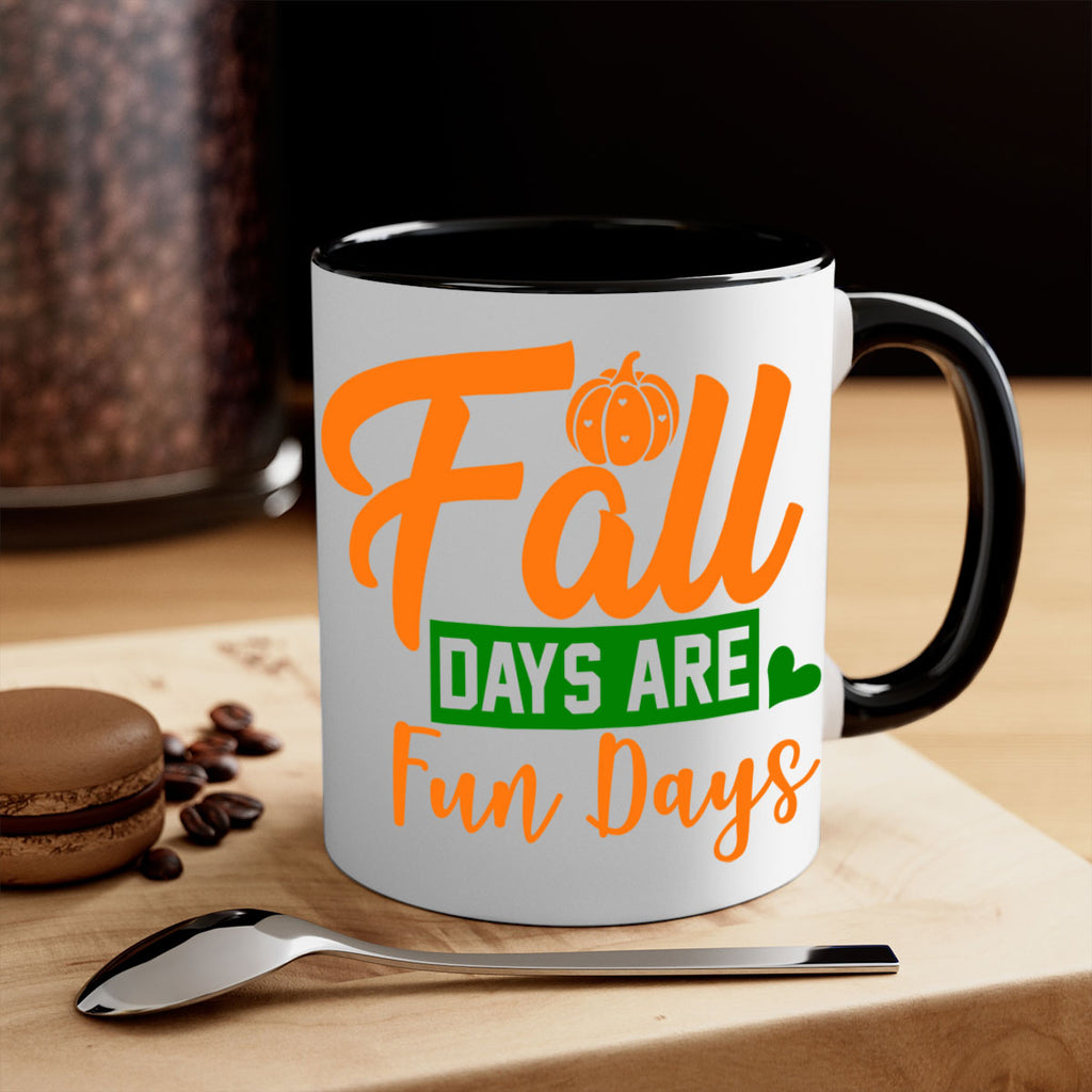 Fall Days Are Fun Days 96#- fall-Mug / Coffee Cup