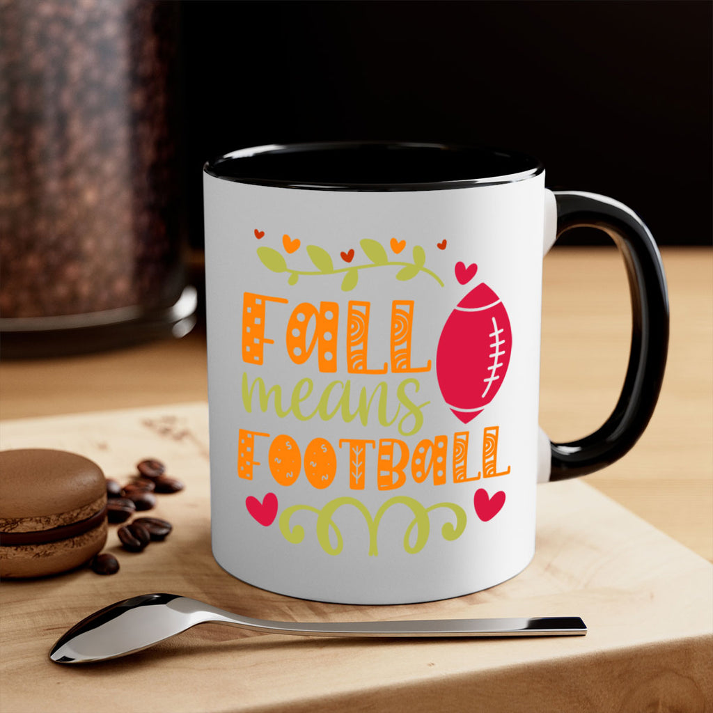 Fall Means Football 123#- fall-Mug / Coffee Cup