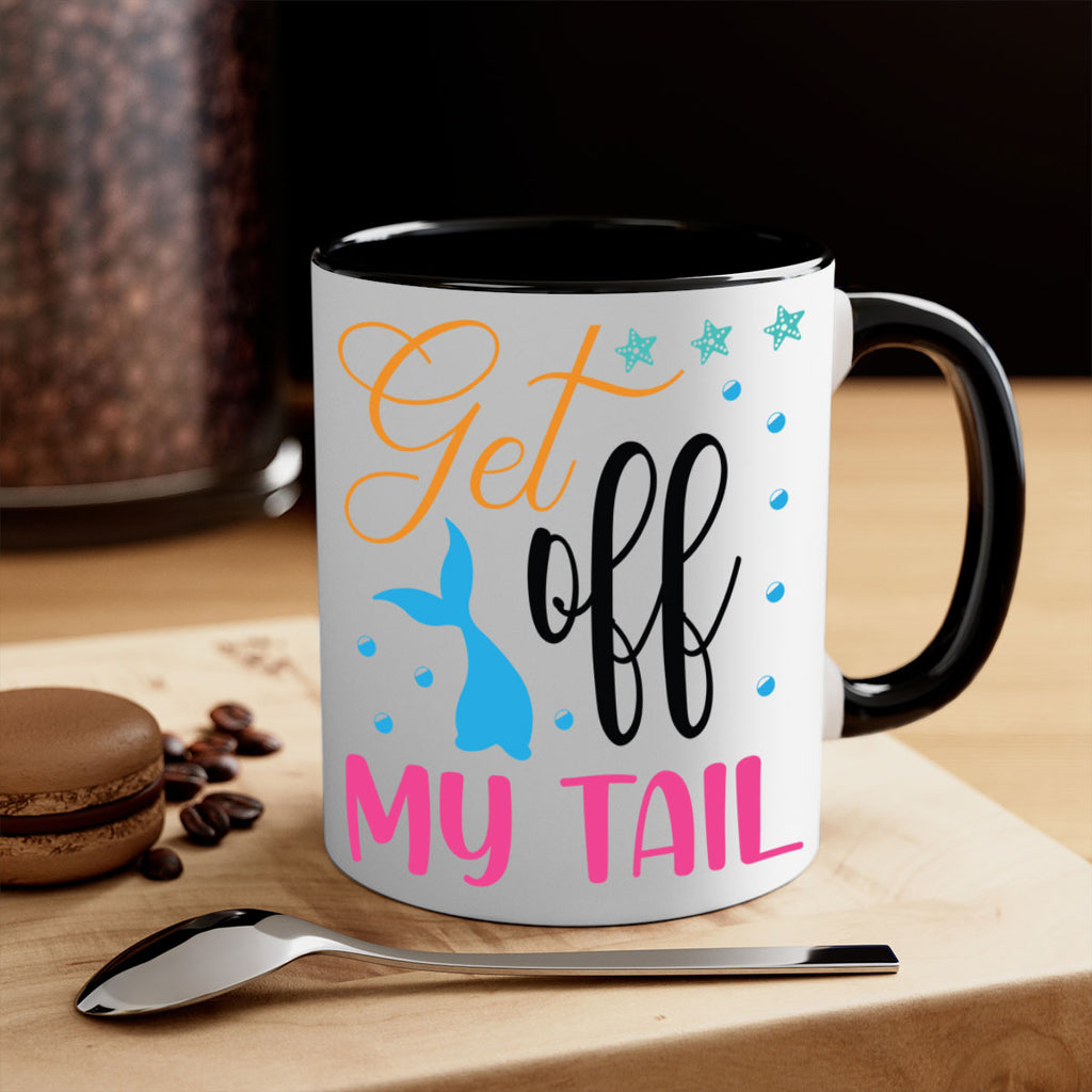 Get off My Tail 186#- mermaid-Mug / Coffee Cup