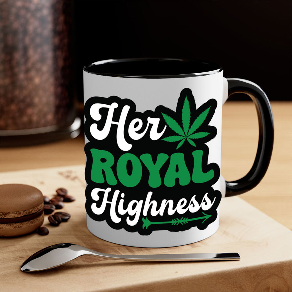 Her royal highness 107#- marijuana-Mug / Coffee Cup