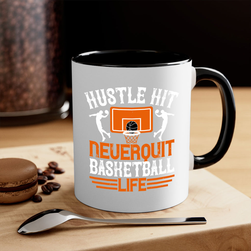 Hustle hit Never quit basketball life 2265#- basketball-Mug / Coffee Cup