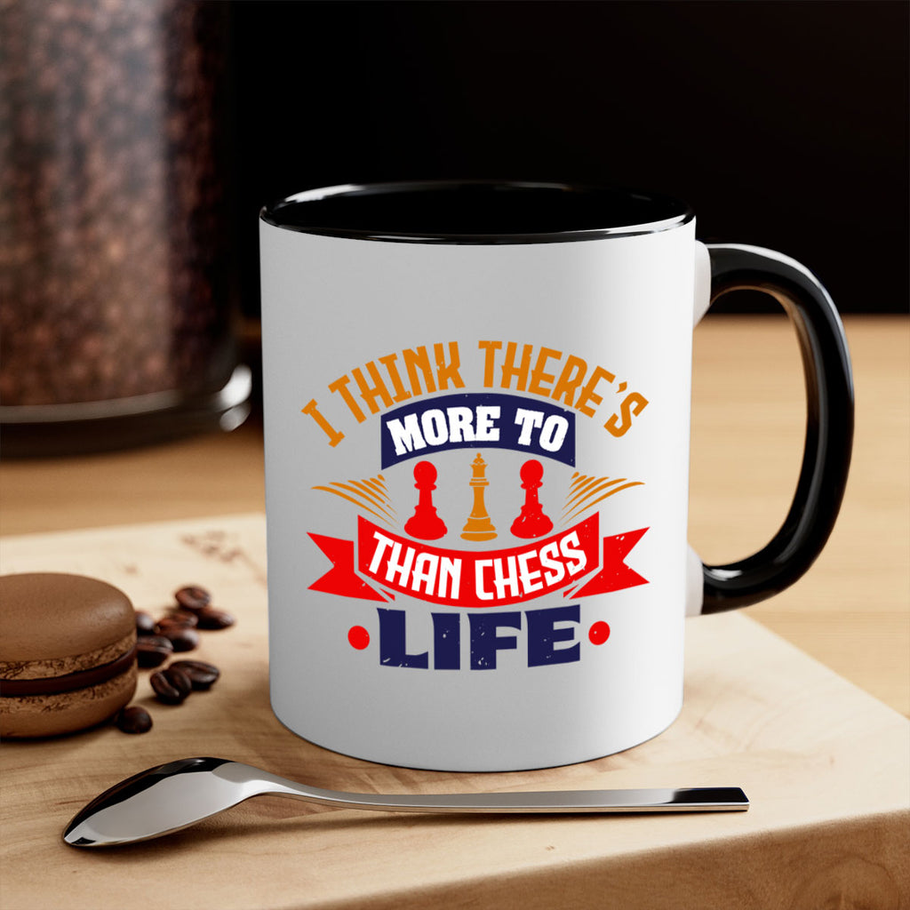 I think there’s more to life than chess 42#- chess-Mug / Coffee Cup