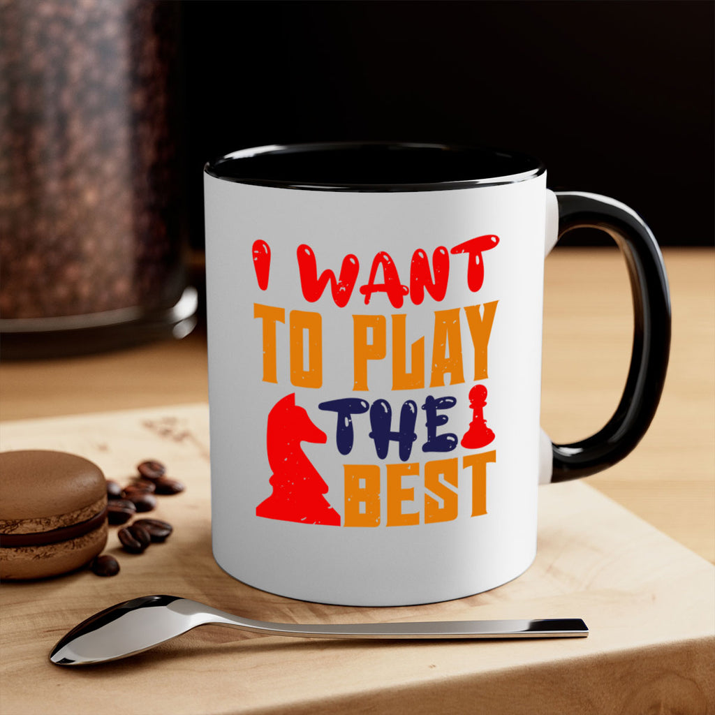 I want to play the best 41#- chess-Mug / Coffee Cup