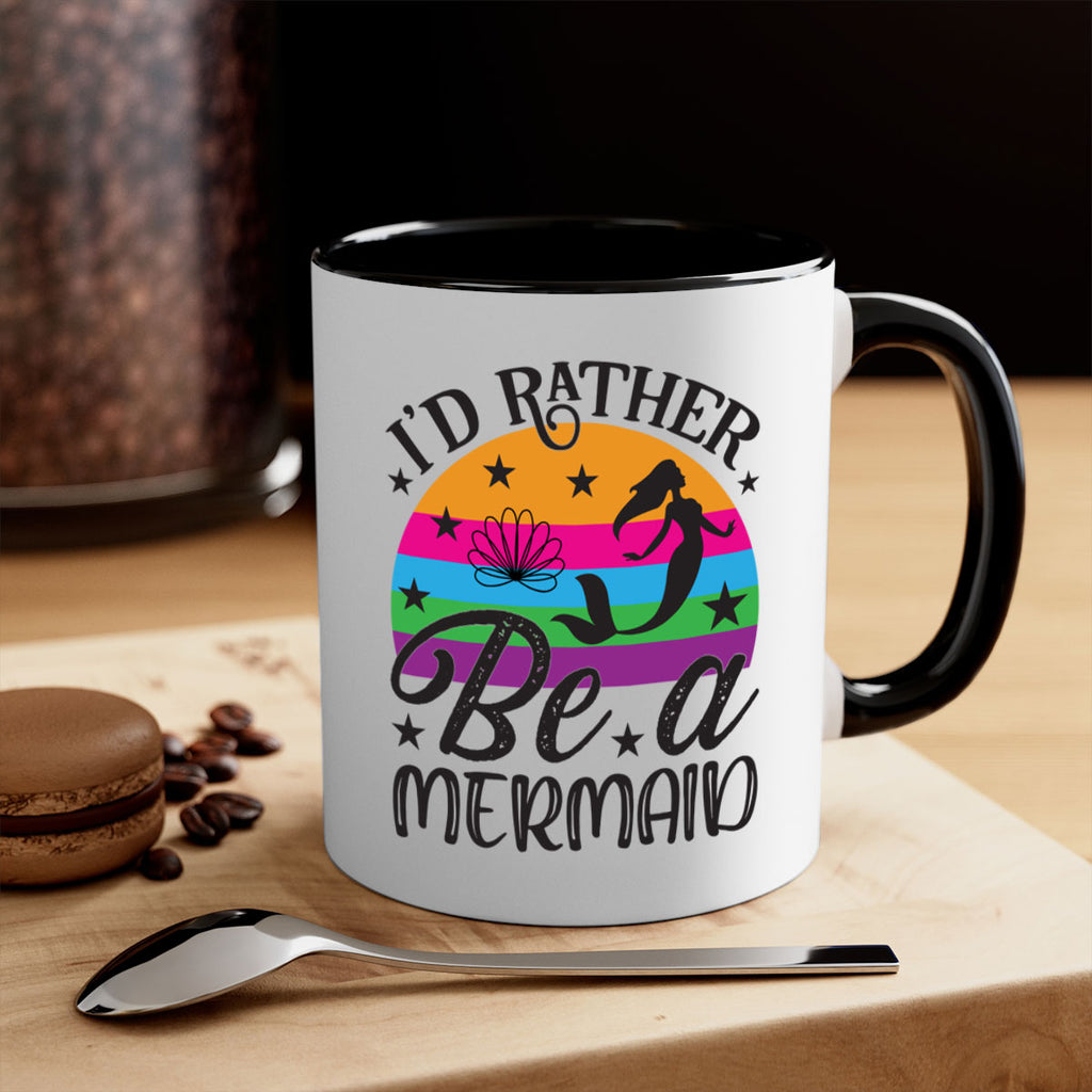 Id rather be a mermaid 236#- mermaid-Mug / Coffee Cup