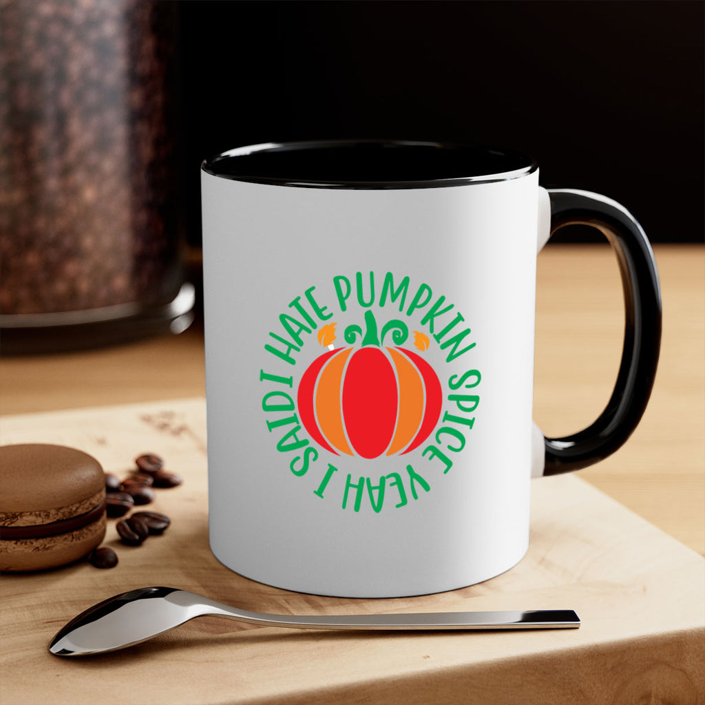 Ihatepumpkinspiceyeah 343#- fall-Mug / Coffee Cup