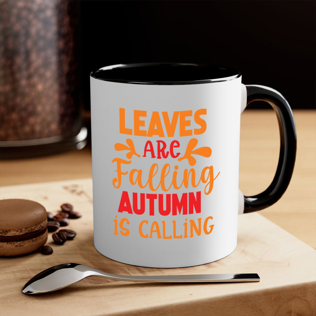 LeavesAreFallingAutumnis 394#- fall-Mug / Coffee Cup