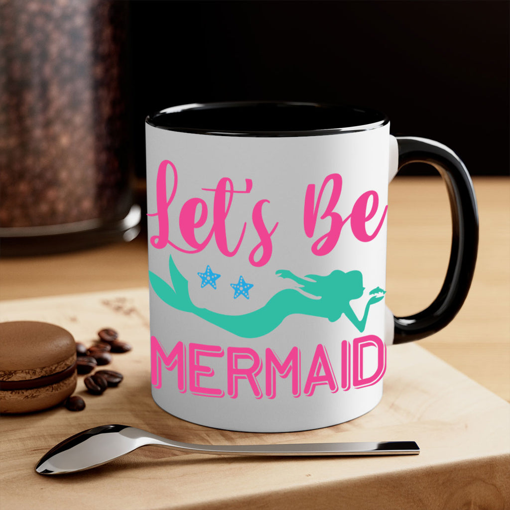 Lets Be Mermaid Design 293#- mermaid-Mug / Coffee Cup