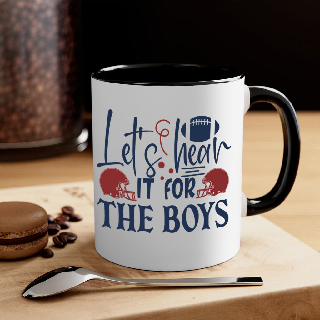 Lets hear it for the boys 1536#- football-Mug / Coffee Cup
