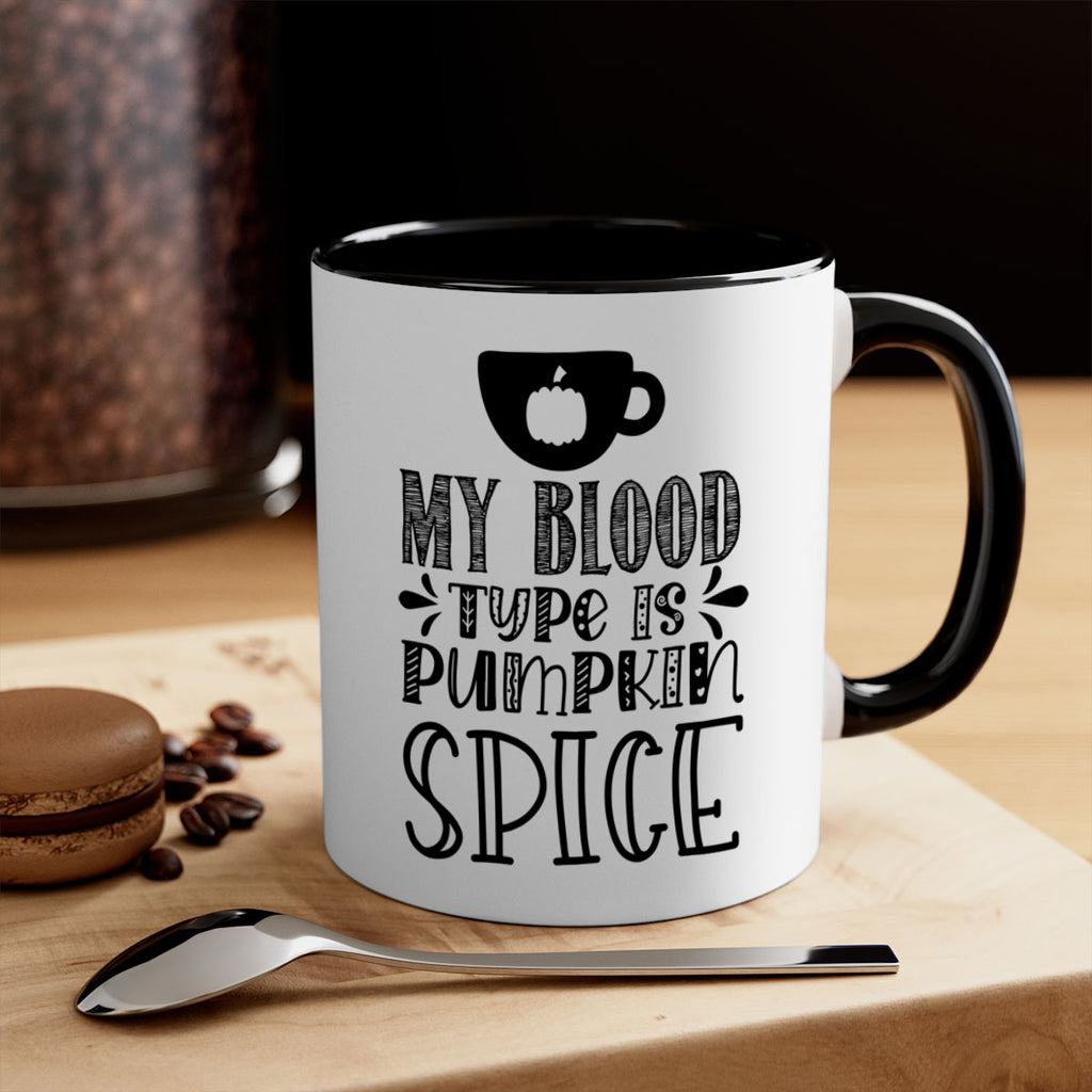 My Blood Type Is Pumpkin Spice 434#- fall-Mug / Coffee Cup