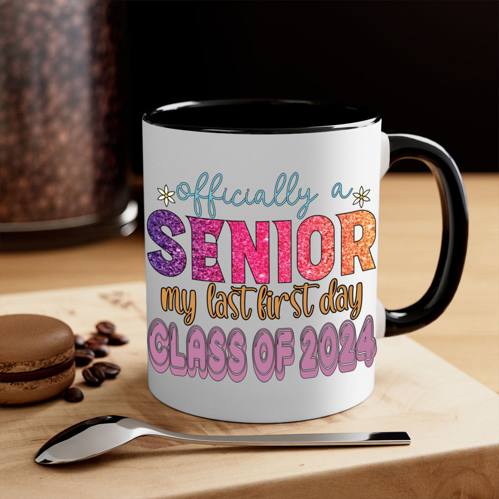 Officially a senior my last first day class of 2024 9#- 12th grade-Mug / Coffee Cup
