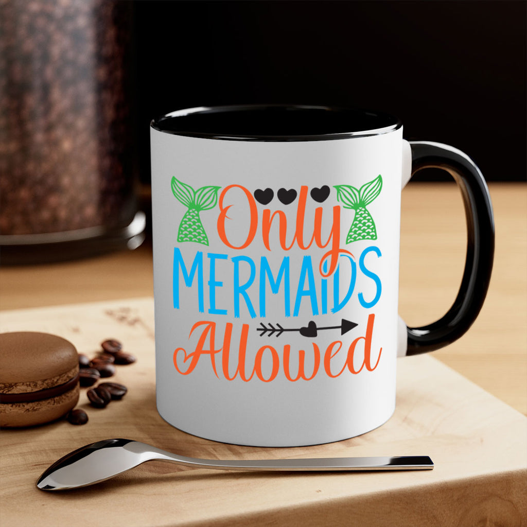 Only Mermaids Allowed 531#- mermaid-Mug / Coffee Cup