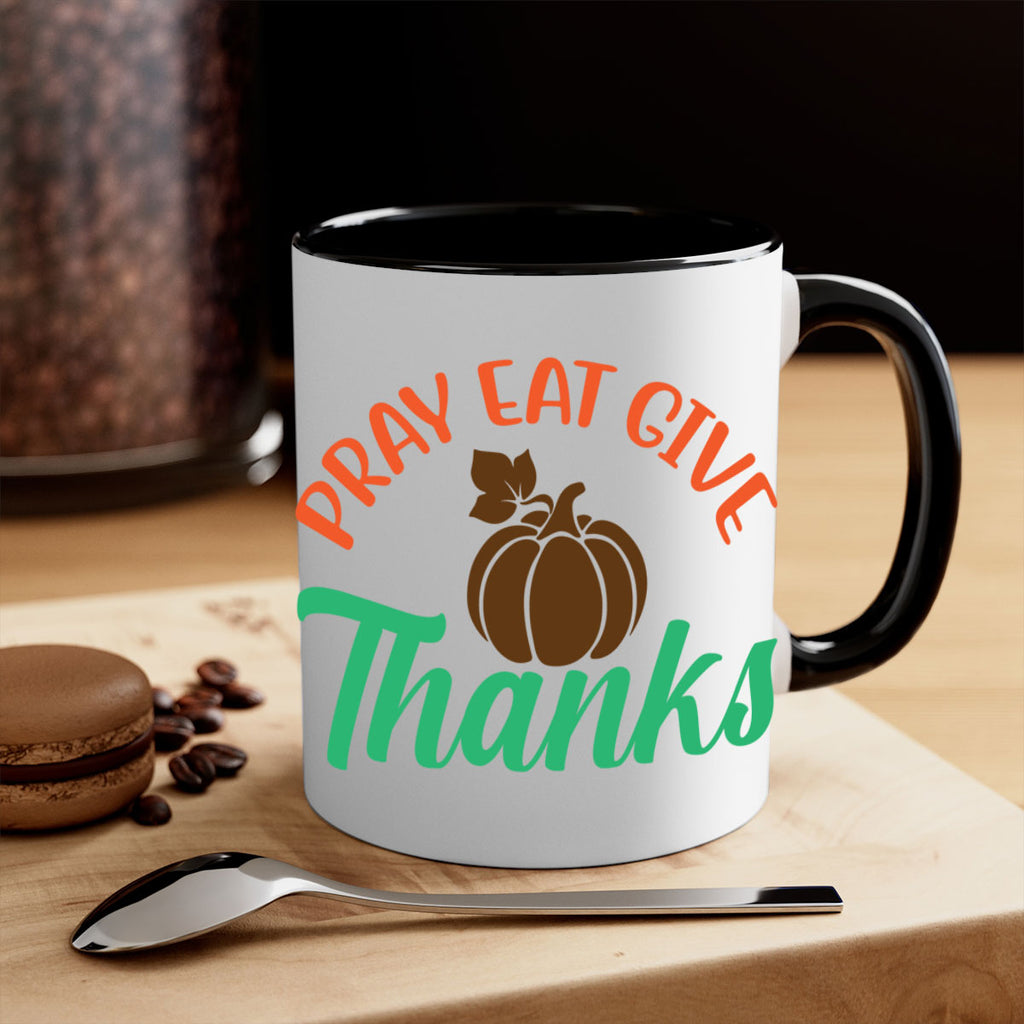Pray Eat Give Thanks 519#- fall-Mug / Coffee Cup