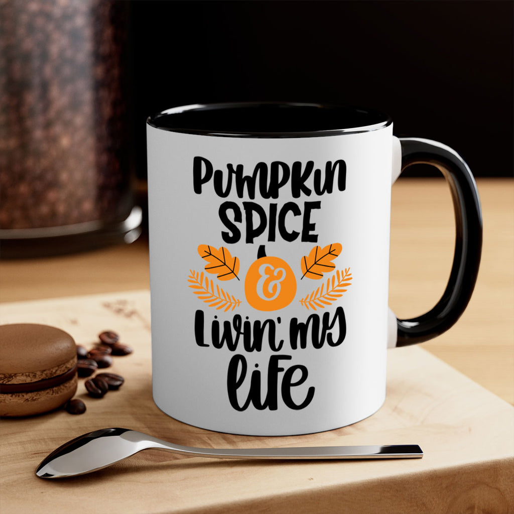 Pumpkin Spice and Livin My Life 505#- fall-Mug / Coffee Cup