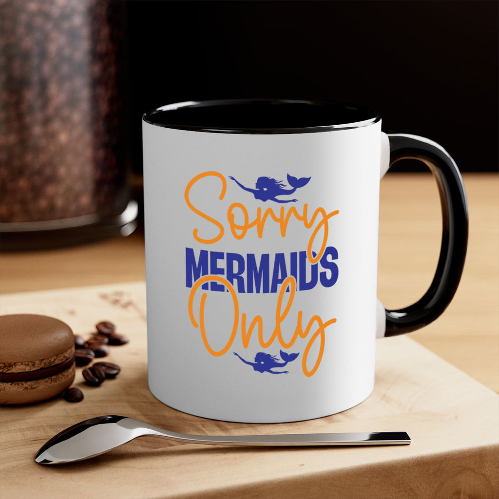 Sorry Mermaids Only 603#- mermaid-Mug / Coffee Cup