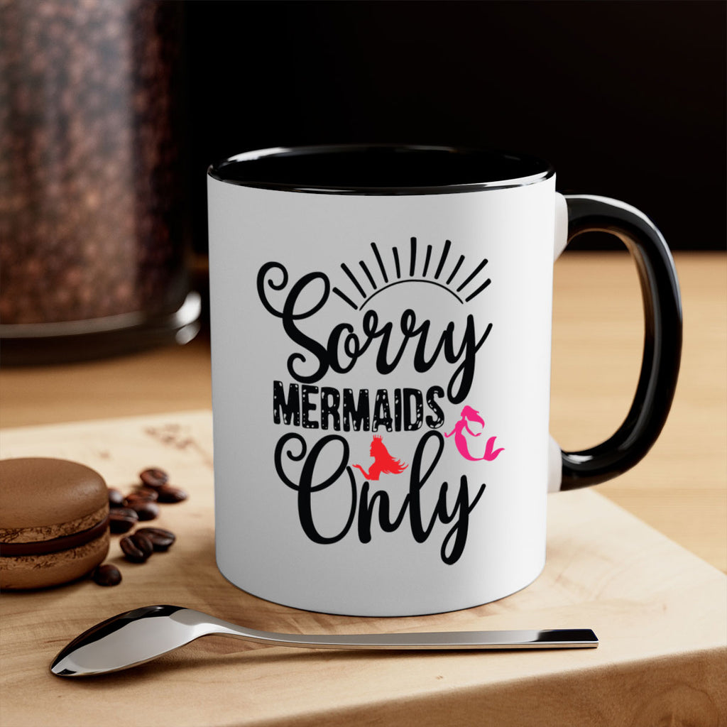 Sorry Mermaids Only 617#- mermaid-Mug / Coffee Cup