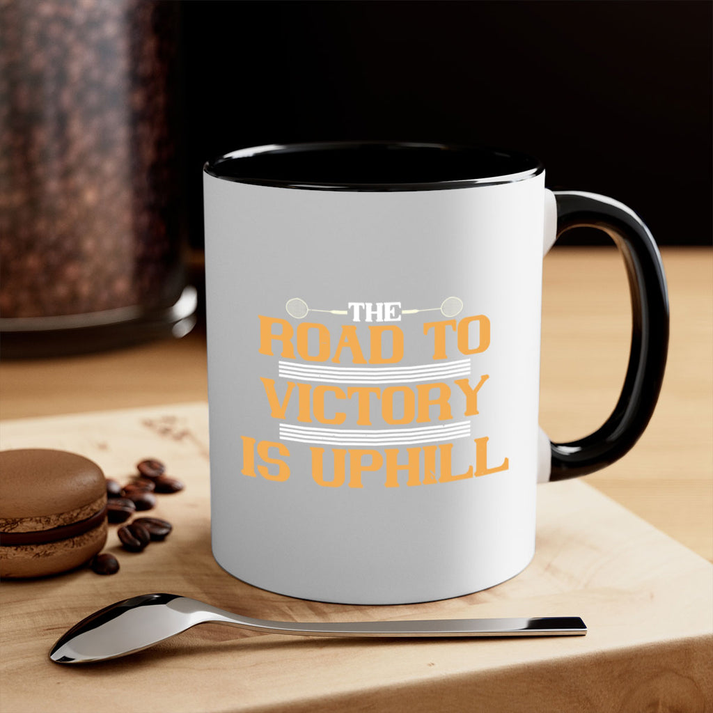 The road to victory is uphill 1822#- badminton-Mug / Coffee Cup