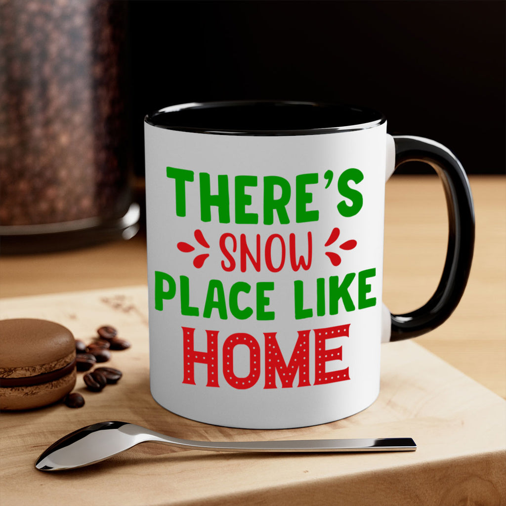 Theres Snow Place Like Home 407#- winter-Mug / Coffee Cup