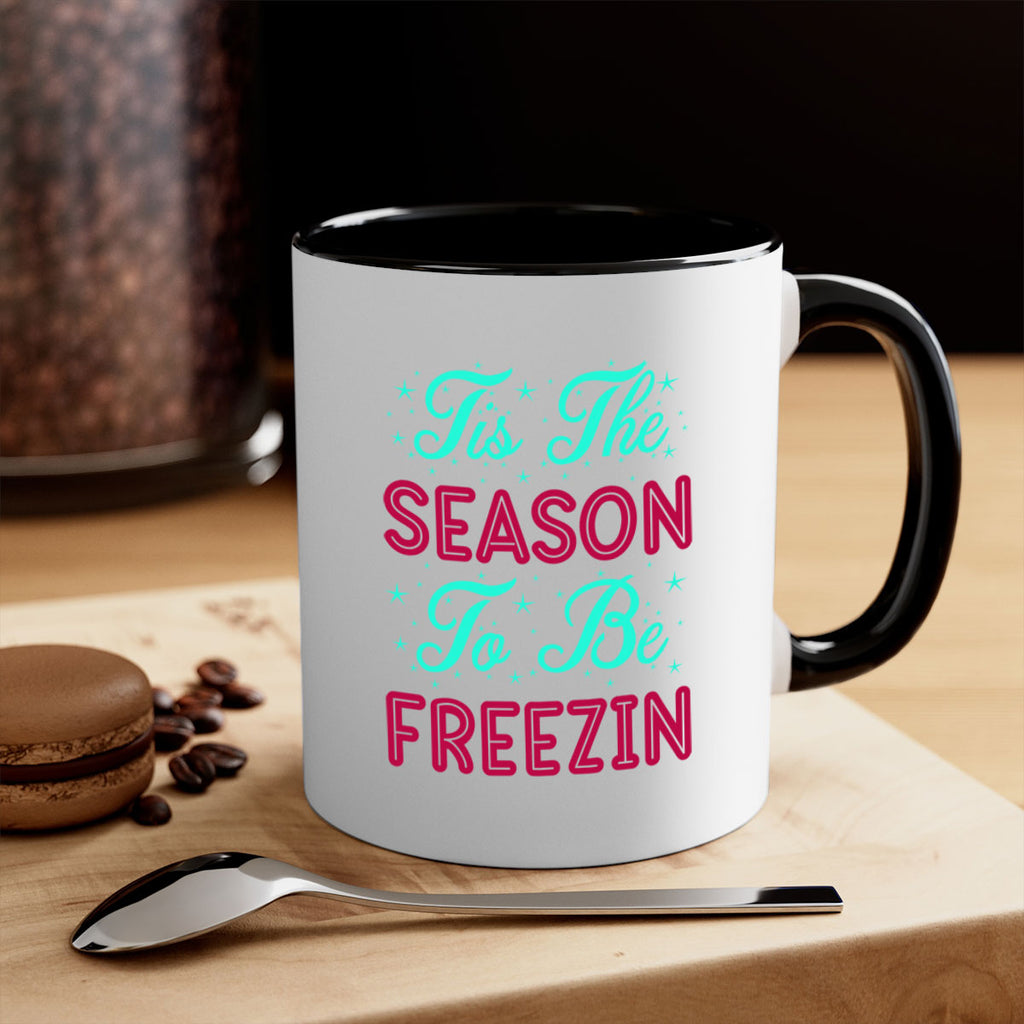 Tis The Season To Be 421#- winter-Mug / Coffee Cup