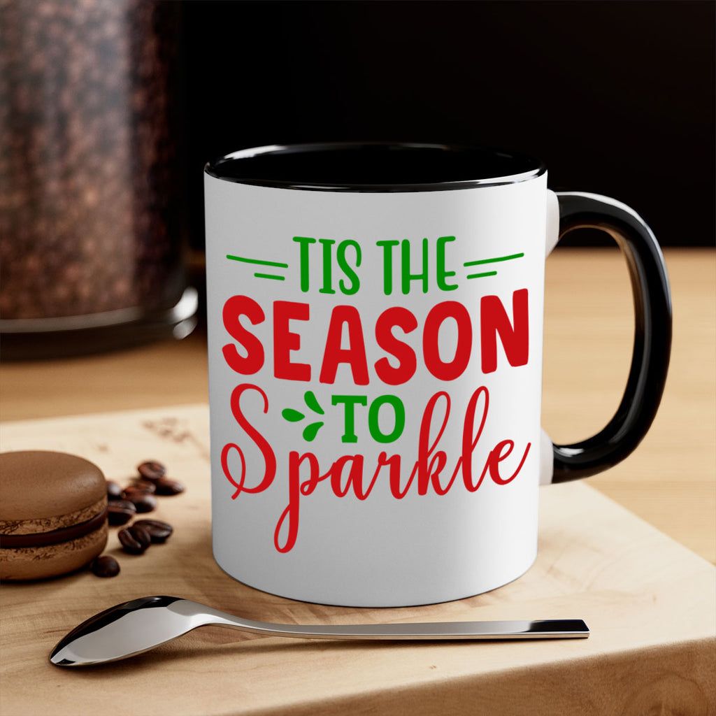 Tis the Season to Sparkle 420#- winter-Mug / Coffee Cup