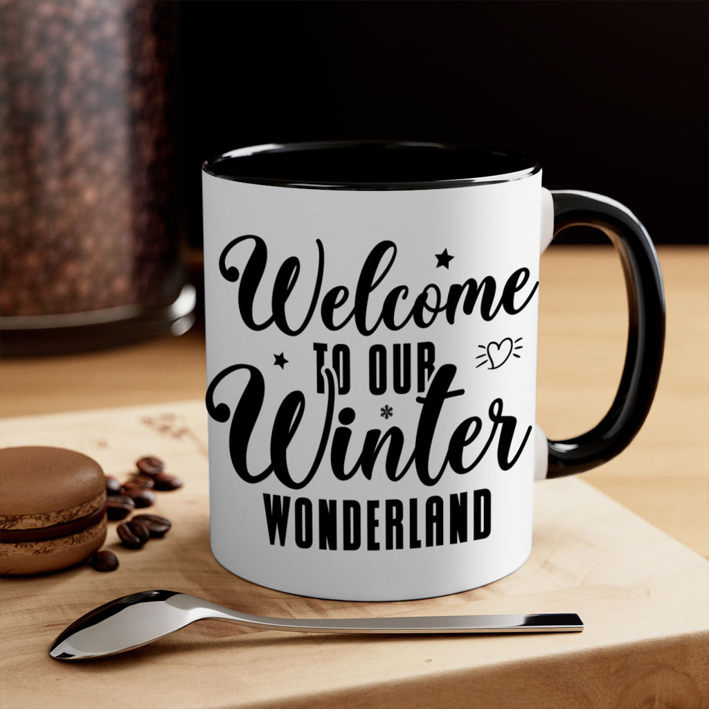 Welcome To Our Winter Wonderland470#- winter-Mug / Coffee Cup