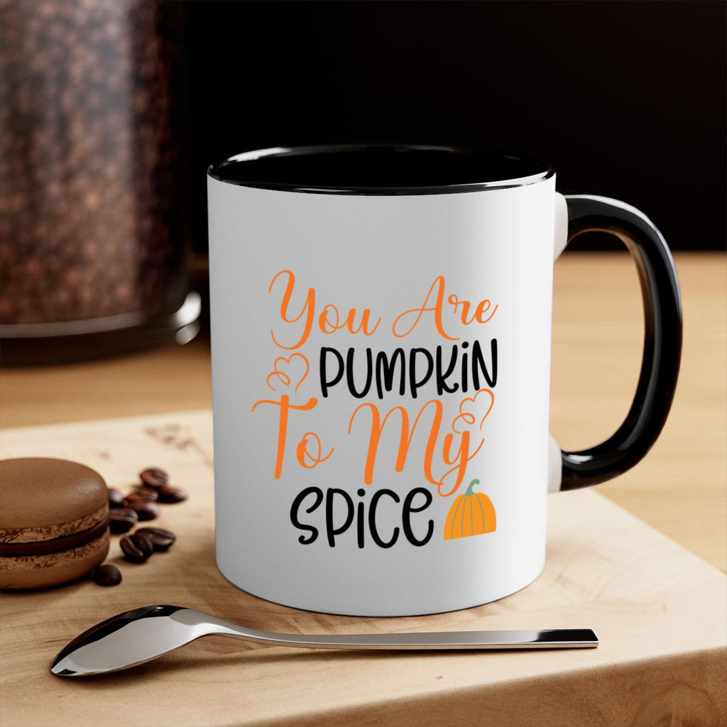 You Are Pumpkin To My Spice 652#- fall-Mug / Coffee Cup