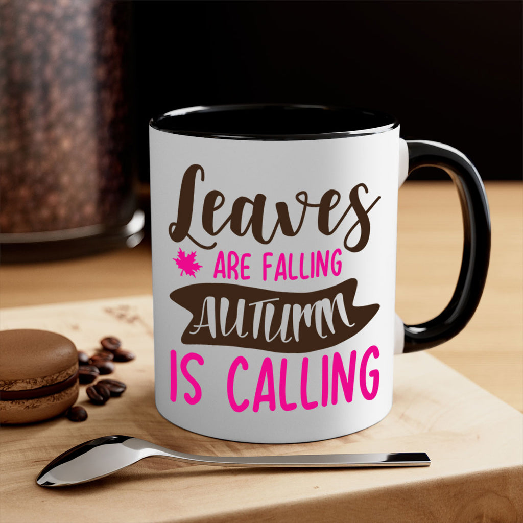 leaves are falling autumn is calling 389#- fall-Mug / Coffee Cup
