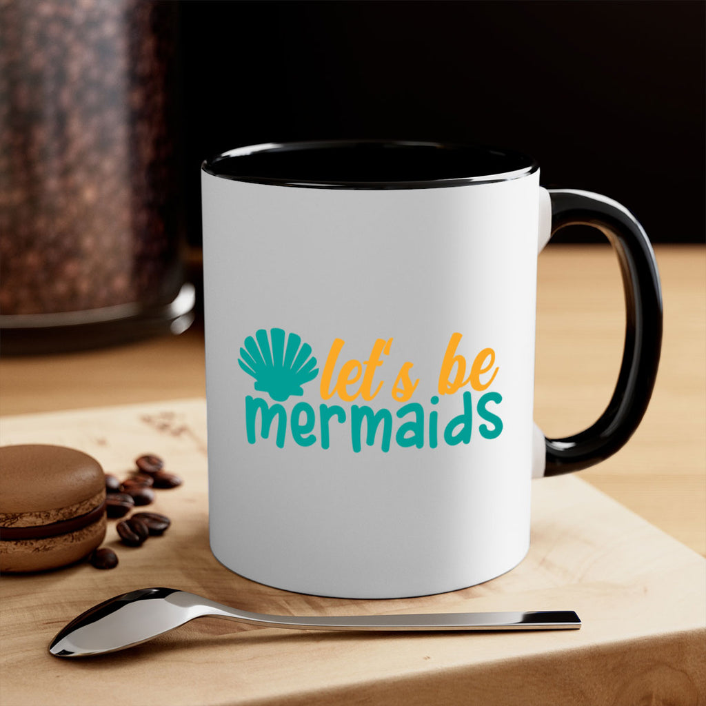 lets be mermaids Style 93#- Summer-Mug / Coffee Cup