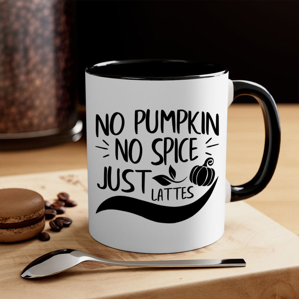 no pumpkin no spice just lattes 441#- fall-Mug / Coffee Cup