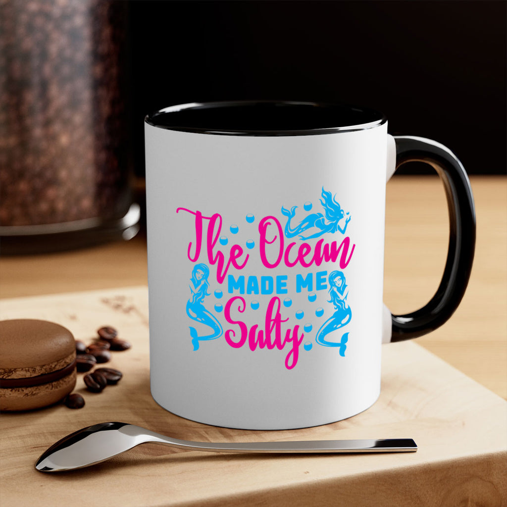 the ocean made me salty 628#- mermaid-Mug / Coffee Cup