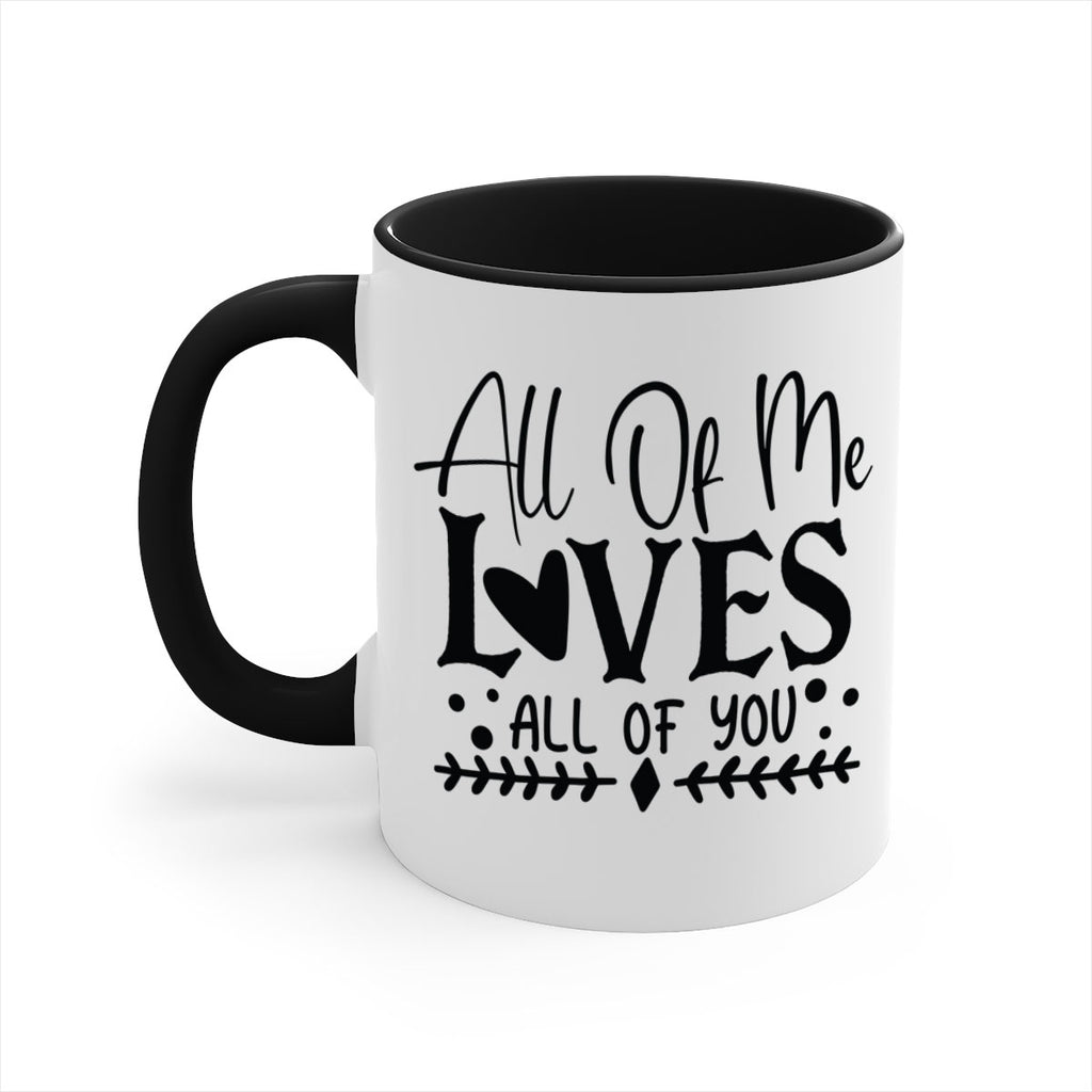 All Of Me Loves All Of You 31#- wedding-Mug / Coffee Cup