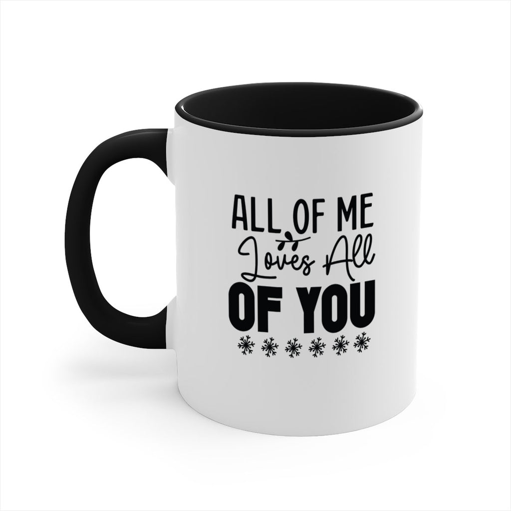 All of Me Loves All of You 5#- winter-Mug / Coffee Cup