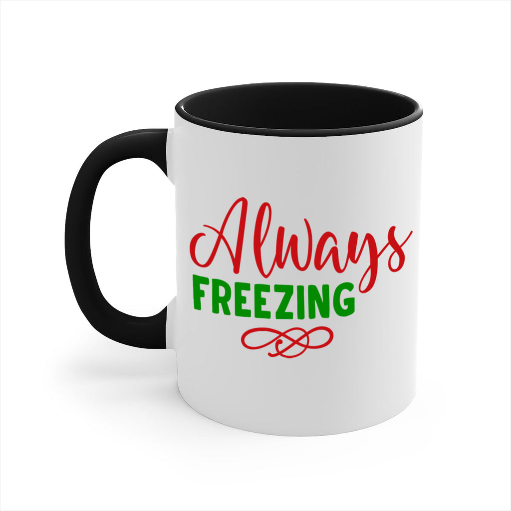 Always Freezing 9#- winter-Mug / Coffee Cup