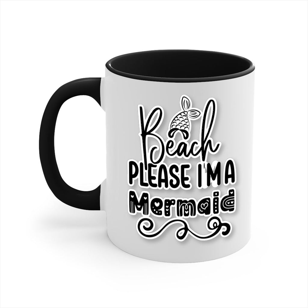 Beach Please Im A Mermaid 61#- mermaid-Mug / Coffee Cup