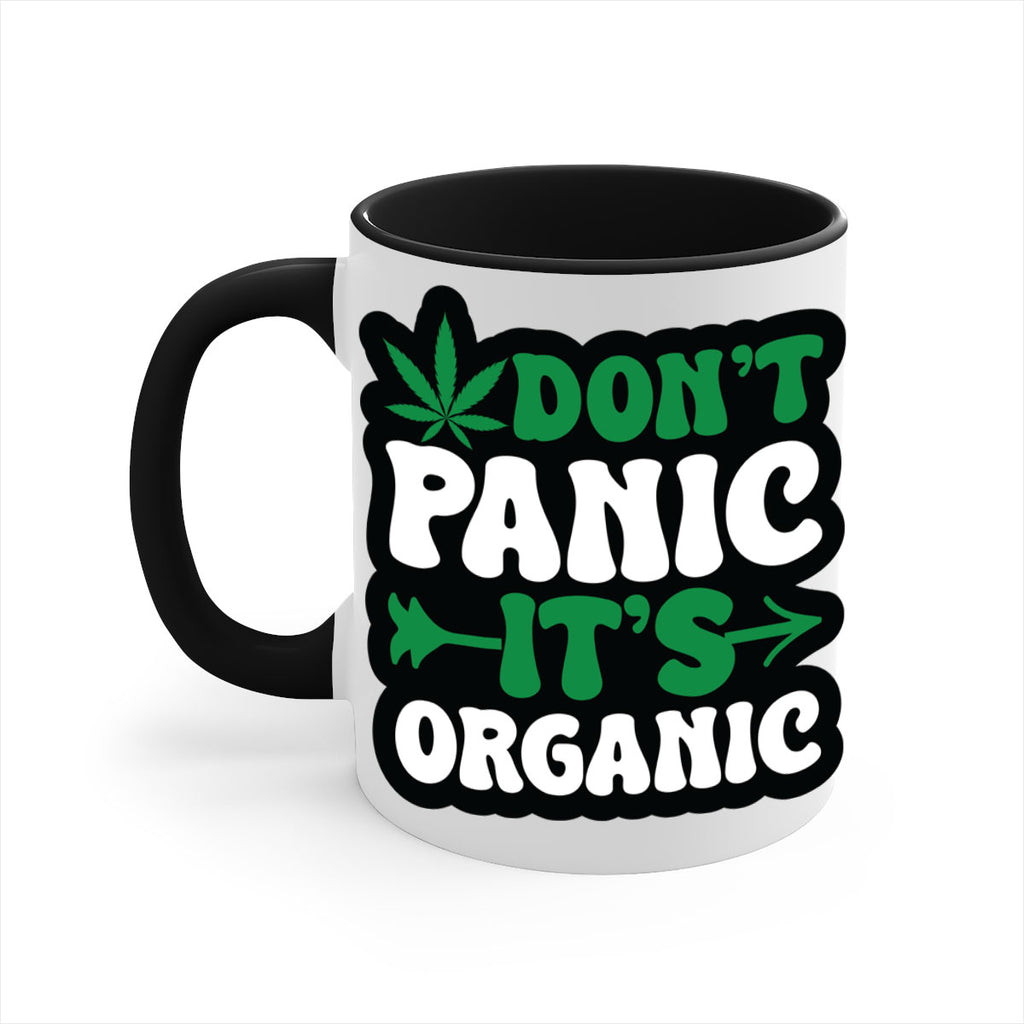 Dont panic its organic 76#- marijuana-Mug / Coffee Cup