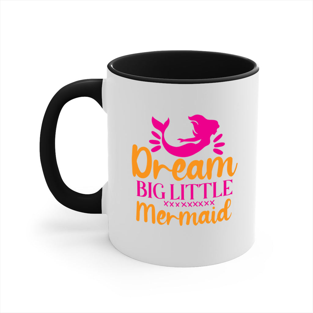 Dream Big Little Mermaid 117#- mermaid-Mug / Coffee Cup