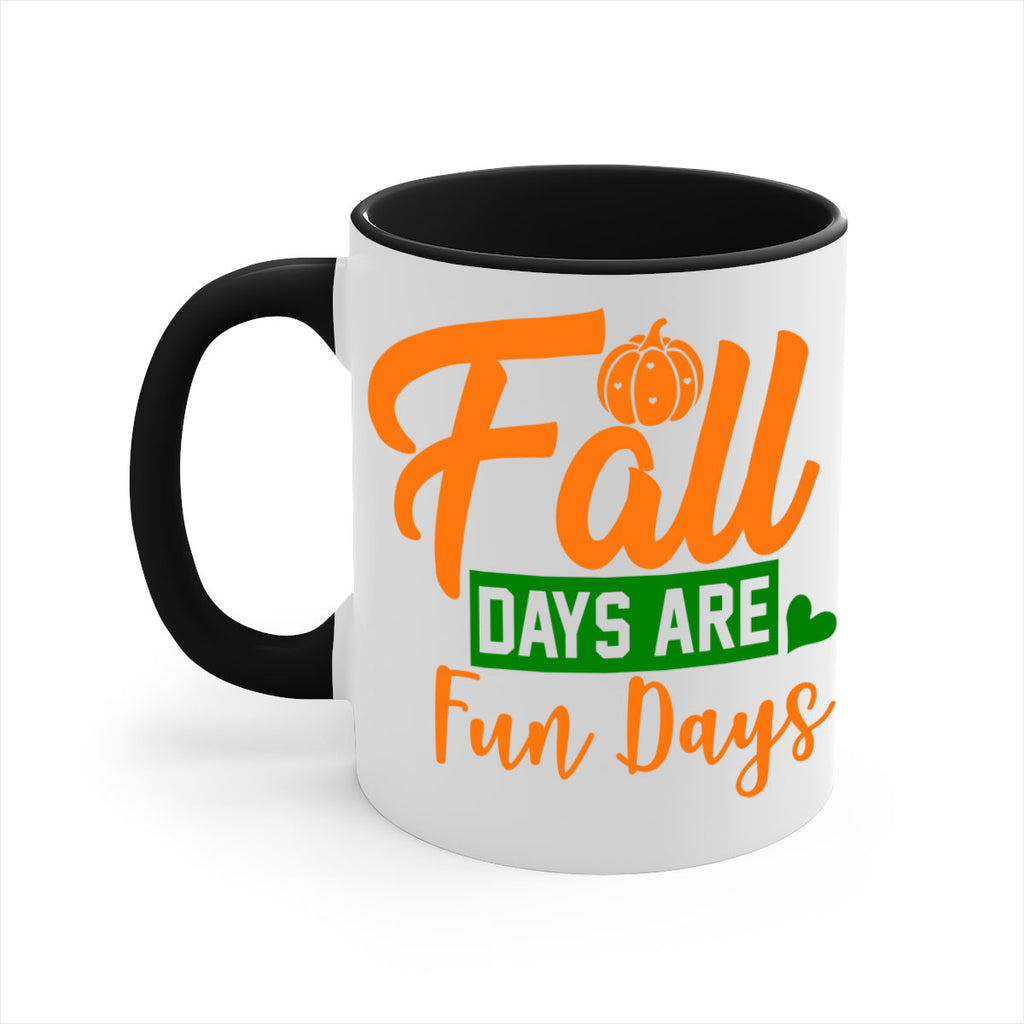 Fall Days Are Fun Days 96#- fall-Mug / Coffee Cup