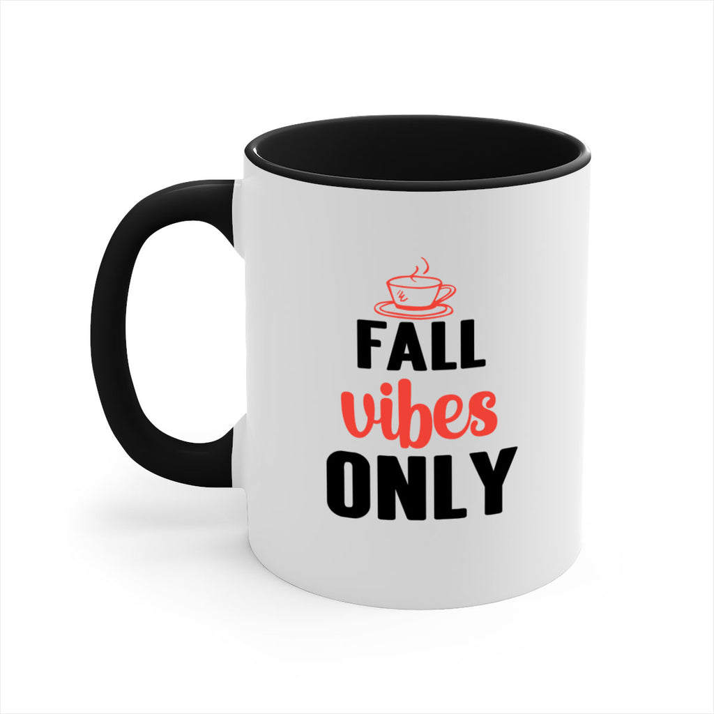 Fall vibes only 135#- fall-Mug / Coffee Cup