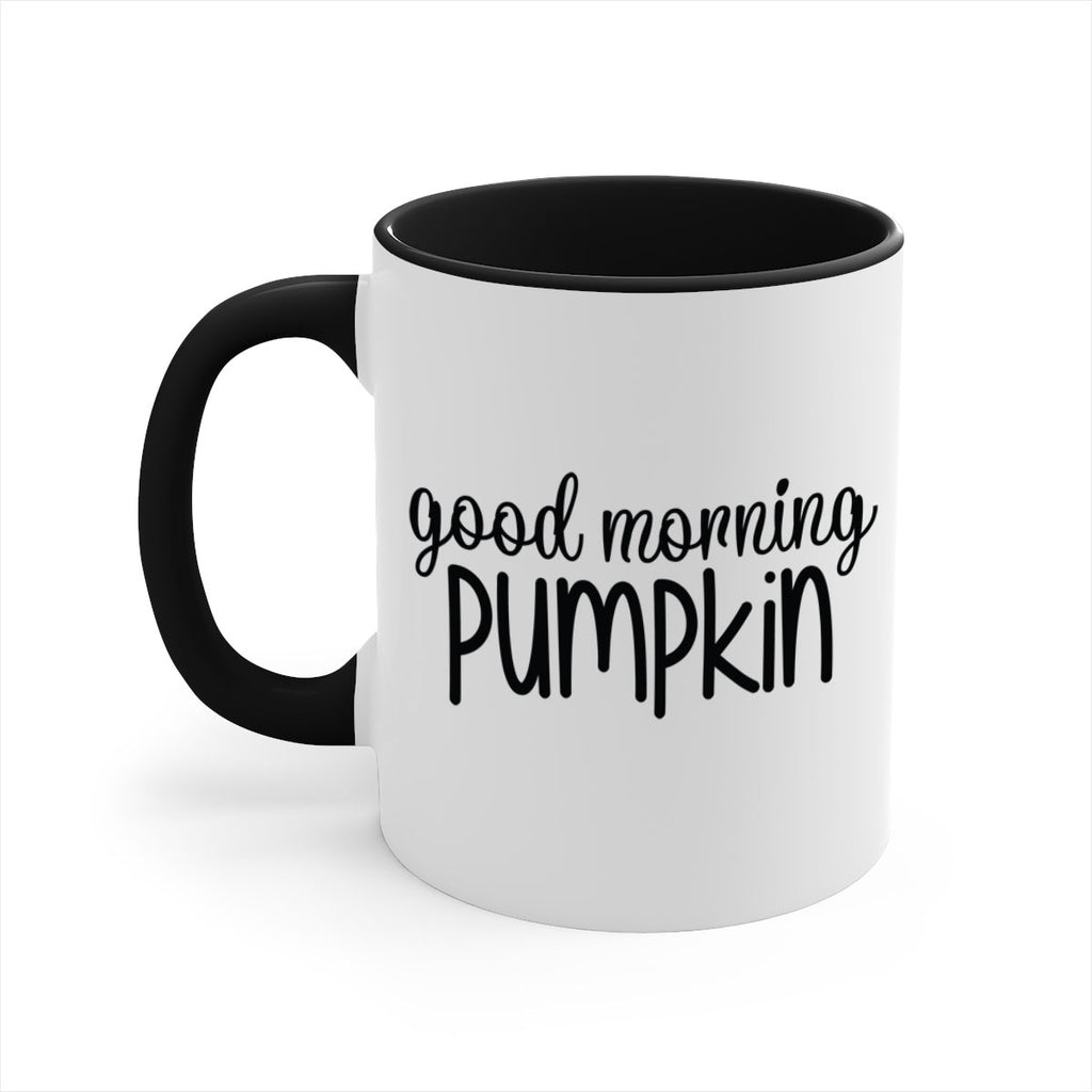 Good Morning Pumpkin 209#- fall-Mug / Coffee Cup