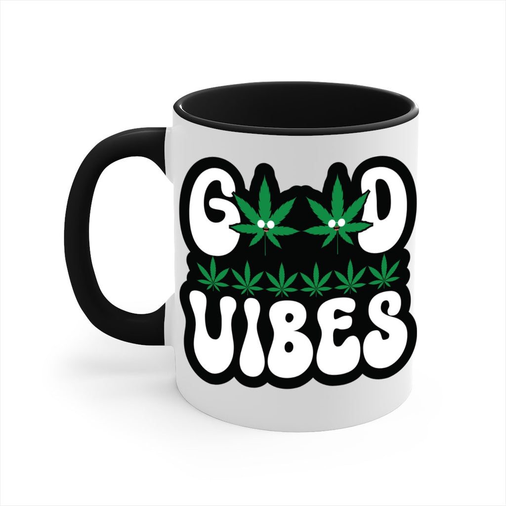 Good vibes 96#- marijuana-Mug / Coffee Cup