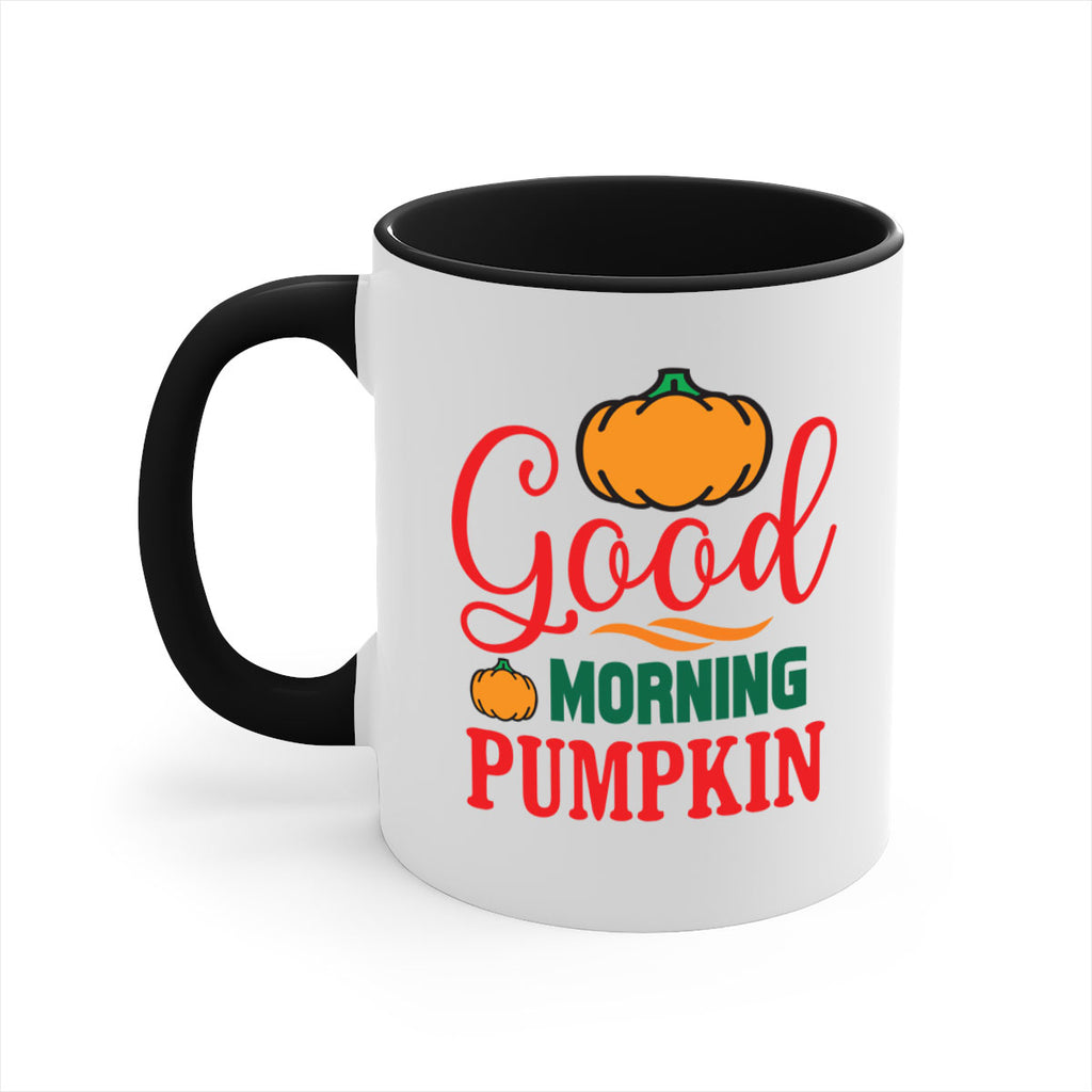 GoodMorningPumpkin 211#- fall-Mug / Coffee Cup