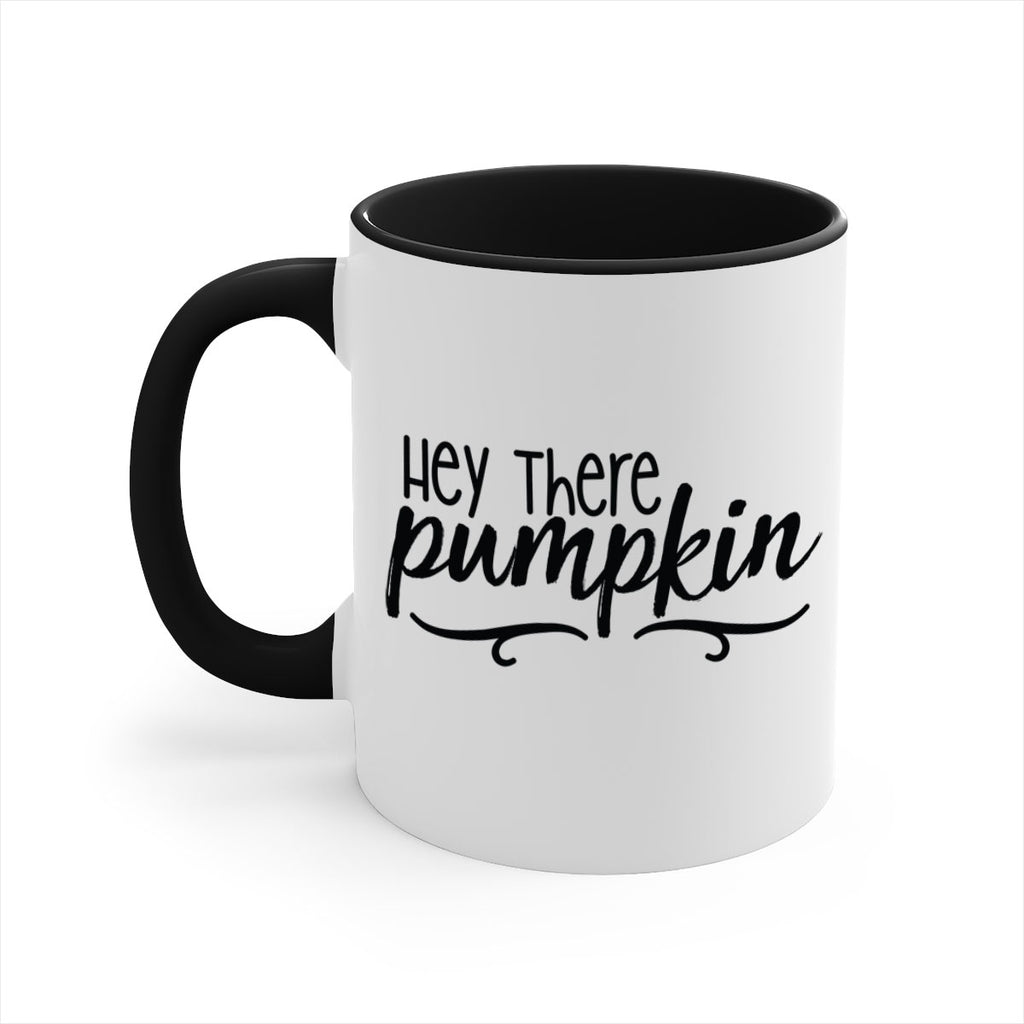 Hey There Pumpkin 311#- fall-Mug / Coffee Cup