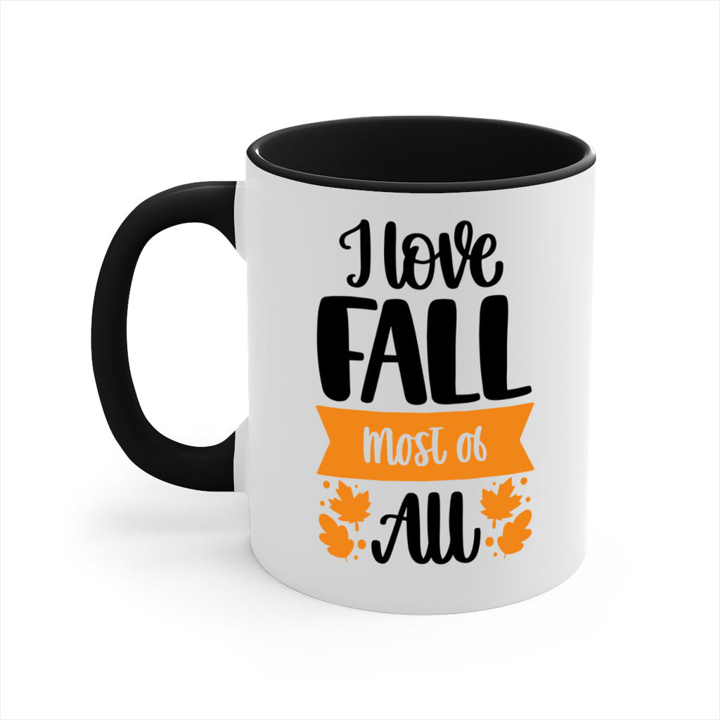 I Love Fall Most Of All 498#- fall-Mug / Coffee Cup