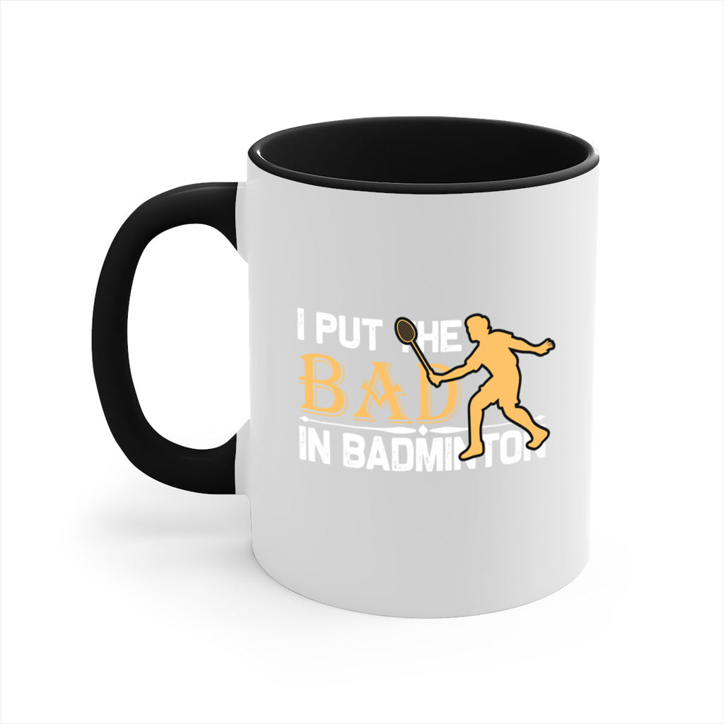 I put 1096#- badminton-Mug / Coffee Cup